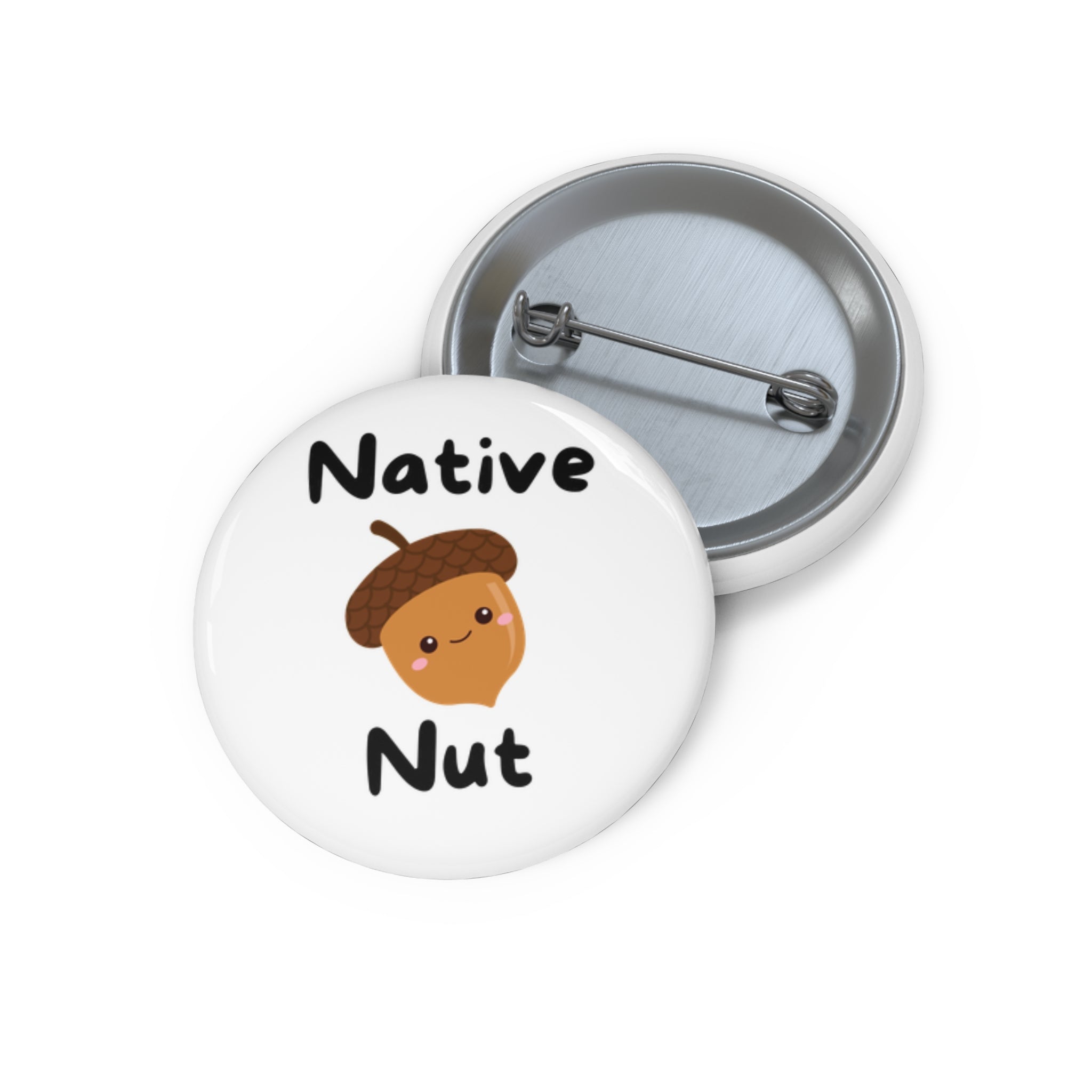 Native Button Sticker Pin Buttons, Native Nut! – EastMichNatives Nature Store