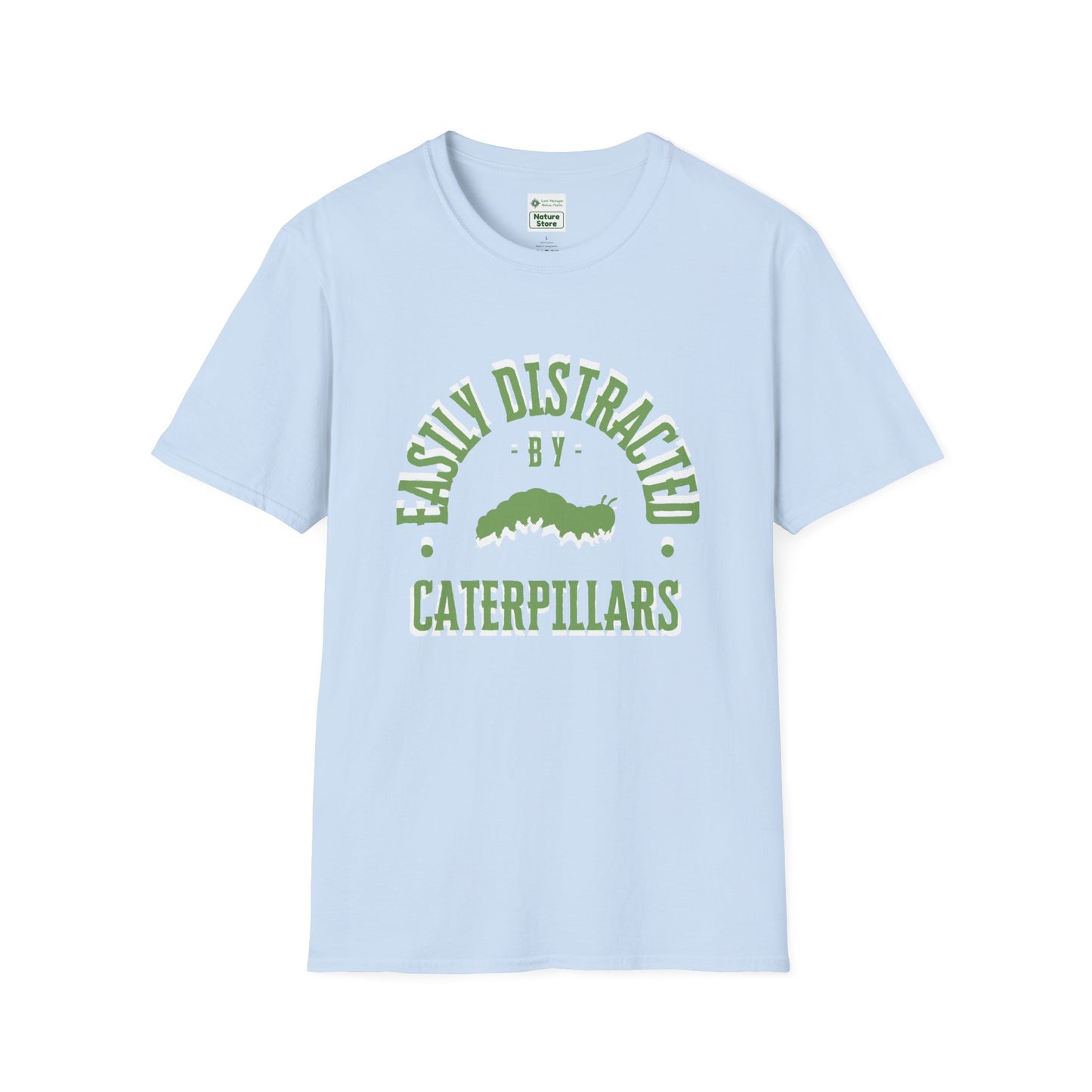 T-Shirt Unisex Softstyle, Distracted by Caterpillars