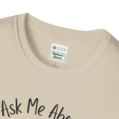 Unisex Softstyle T-Shirt Ask Me About My Prairie