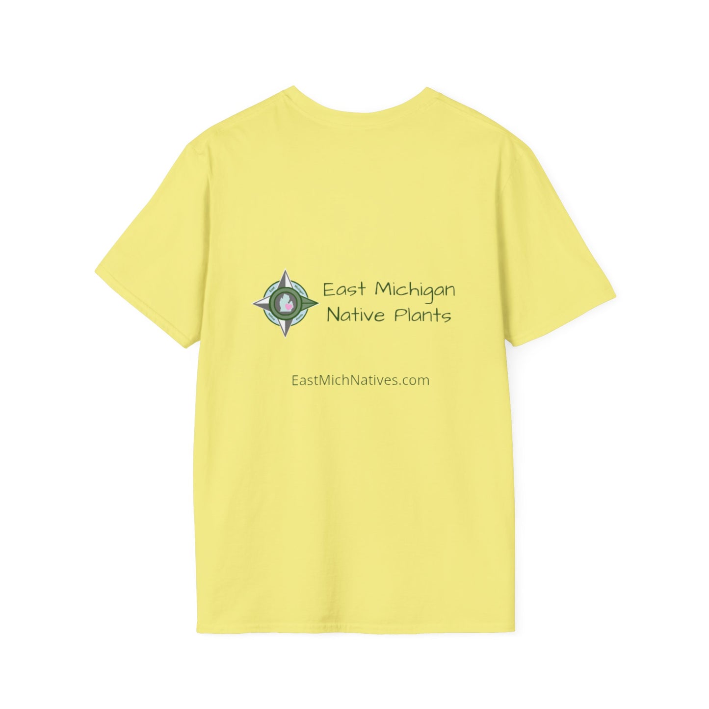 EastMichNatives T-Shirt, Plant Native Plants!!