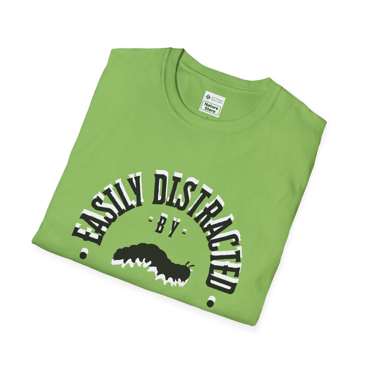 T-Shirt Unisex Softstyle, Distracted by Caterpillars