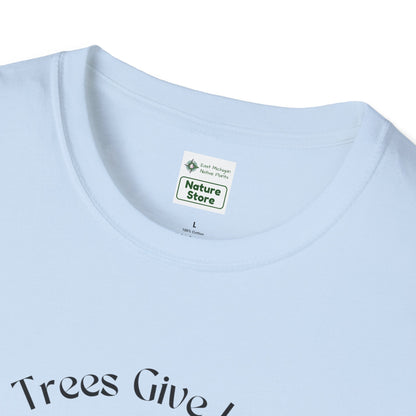 EastMichNatives T-Shirt, Trees Are Life!