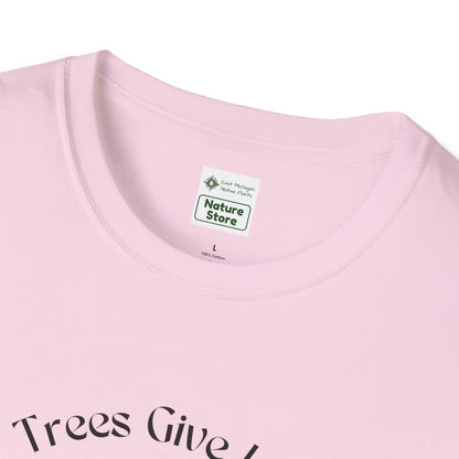 EastMichNatives T-Shirt, Trees Are Life!