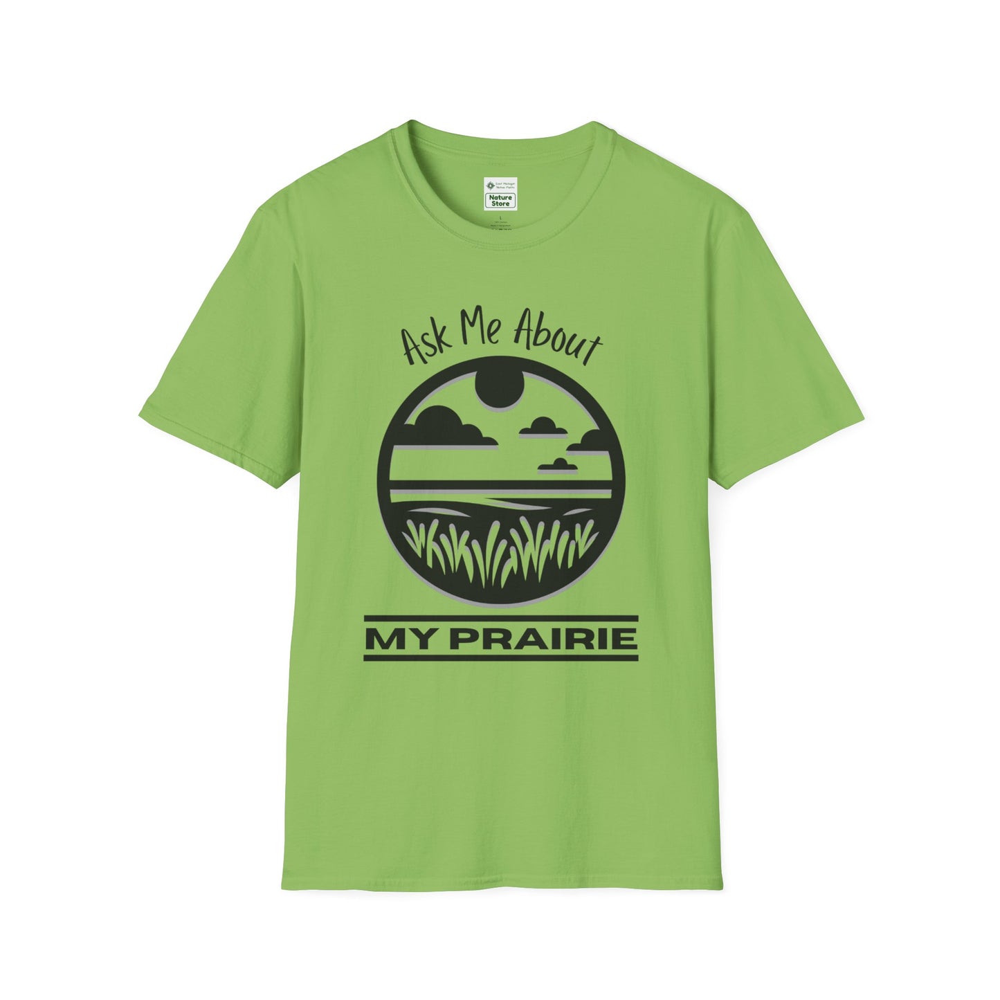 Tshirt Ask Me About My Prairie — Casual Cotton Tee for Prairie Lovers