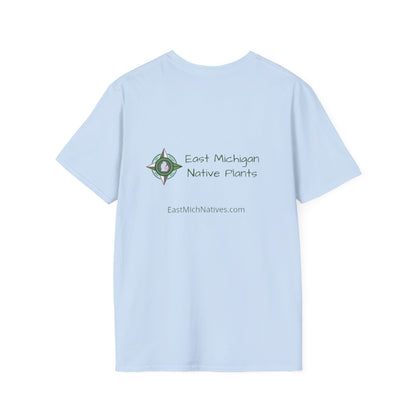 EastMichNatives T-shirt, Native Plants Make Life Better, Floral