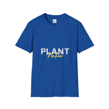 Unisex Softstyle T-Shirt, Plant Native