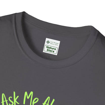 T-Shirt Ask Me About My Wetland - Wetland Conservation Tee