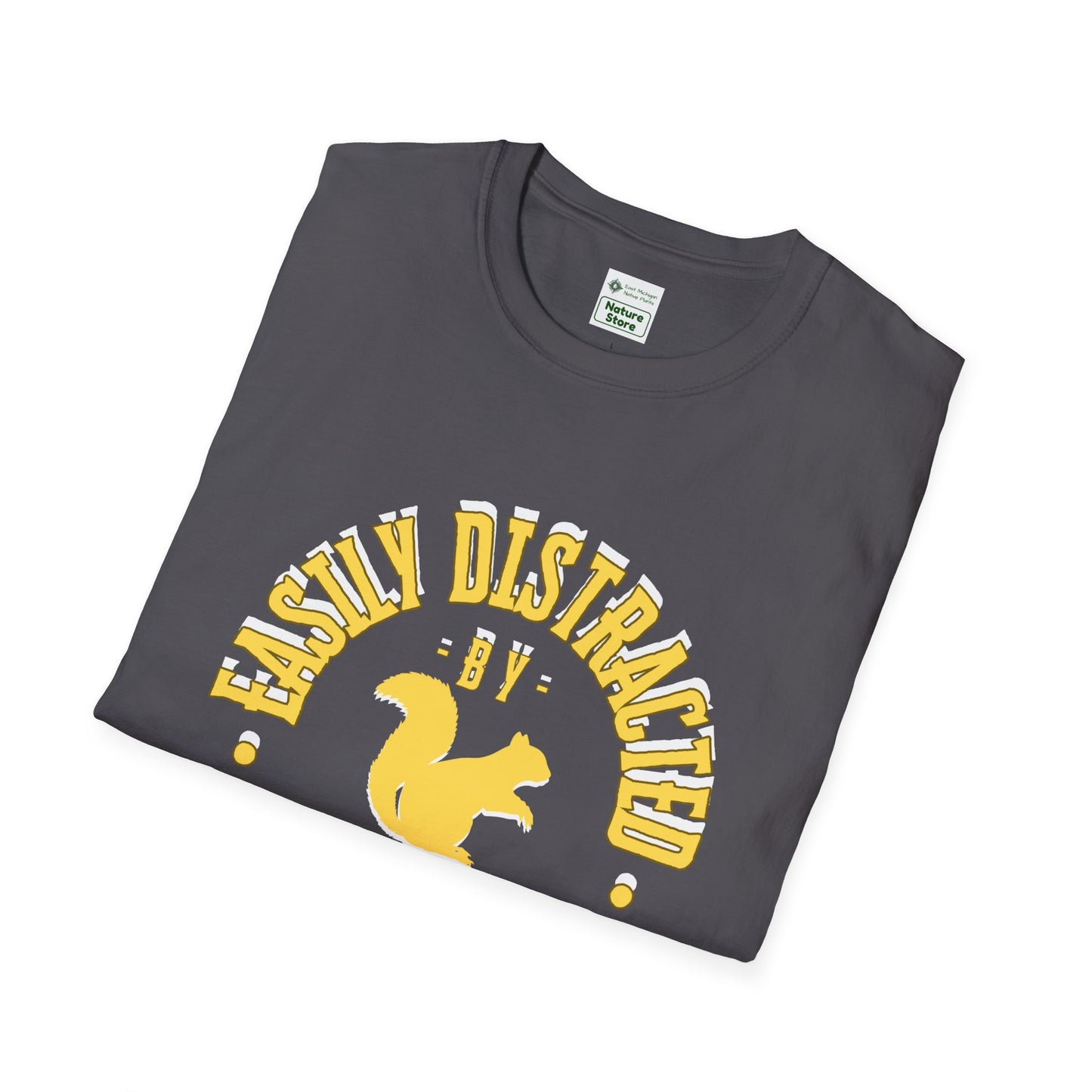 Unisex Softstyle T-Shirt, Distracted by Squirrels