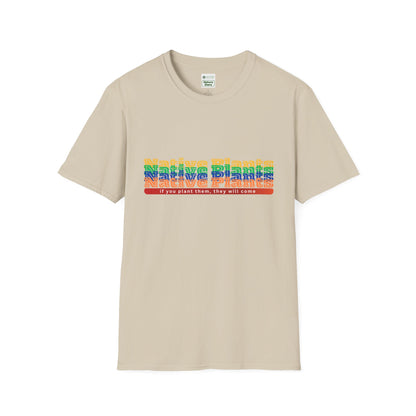 EastMichNatives T-Shirt If You Plant Them, They Will Come