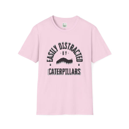 T-Shirt Unisex Softstyle, Distracted by Caterpillars