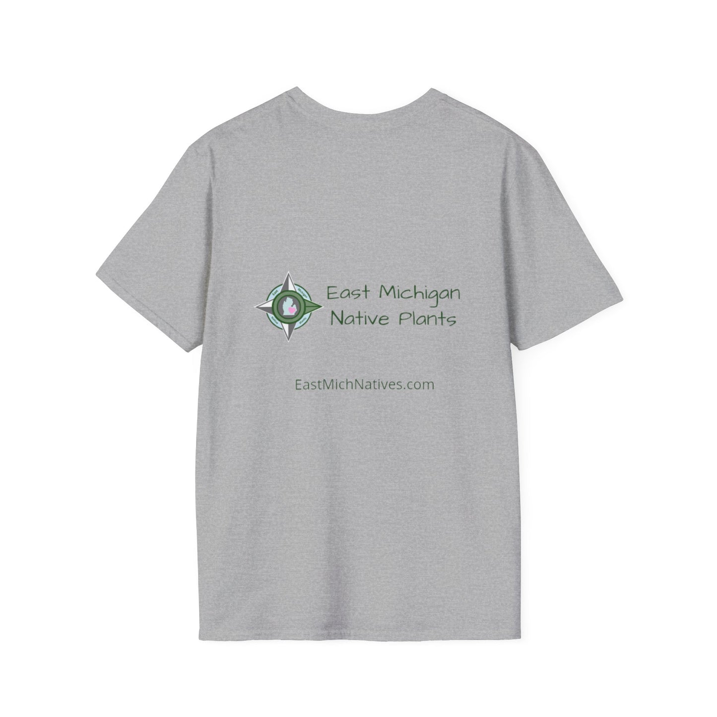 EastMichNatives T-Shirt, Plant Native Plants!!