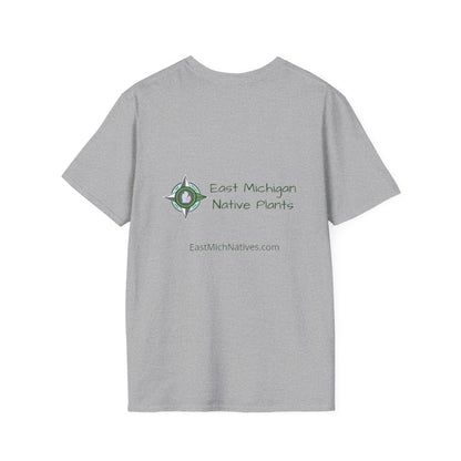 EastMichNatives T-Shirt, Plant Native Plants!!