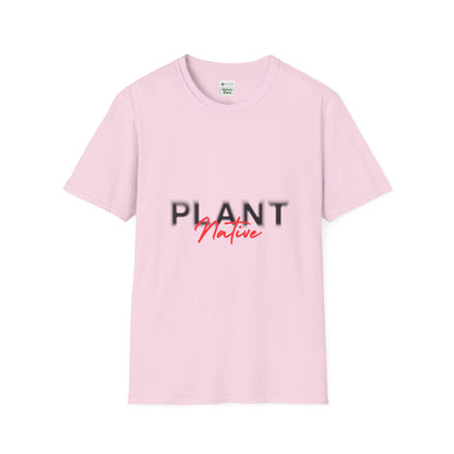Unisex Softstyle T-Shirt, Plant Native