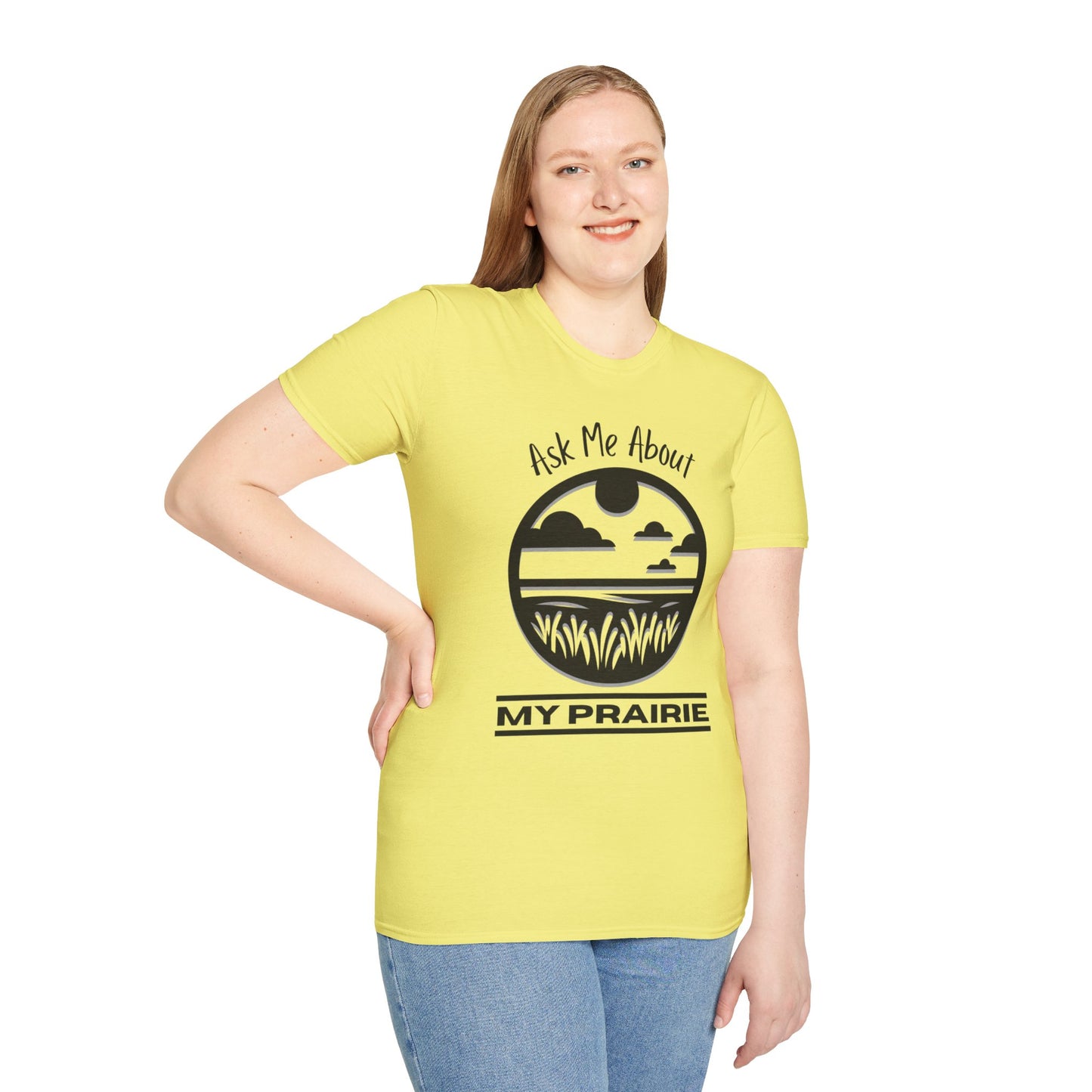 Tshirt Ask Me About My Prairie — Casual Cotton Tee for Prairie Lovers