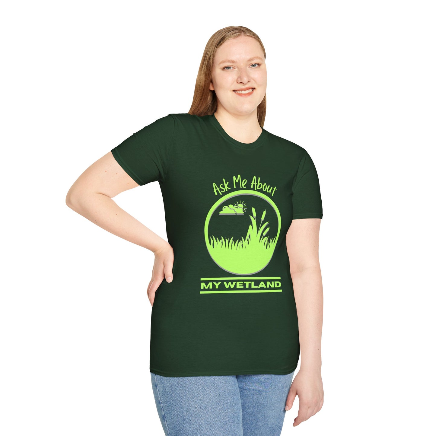 T-Shirt Ask Me About My Wetland - Wetland Conservation Tee
