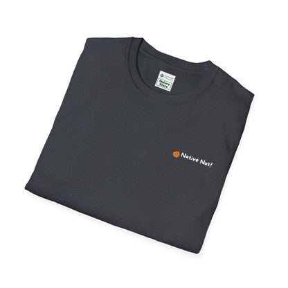 Unisex Softstyle T-Shirt, Native Nut! (Back)