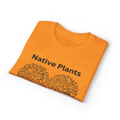 Dry Blend Moisture Wicking Tee Native Plants Make Life Better w/EMNP Logo on back