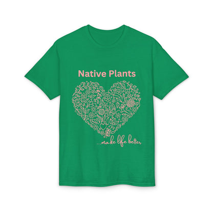 Dry Blend Moisture Wicking Tee Native Plants Make Life Better w/EMNP Logo on back