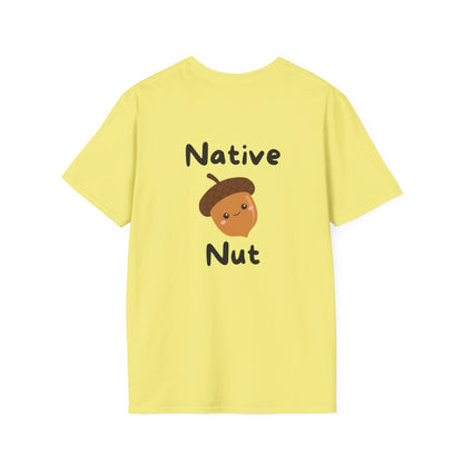 Unisex Softstyle T-Shirt, Native Nut! (Back)
