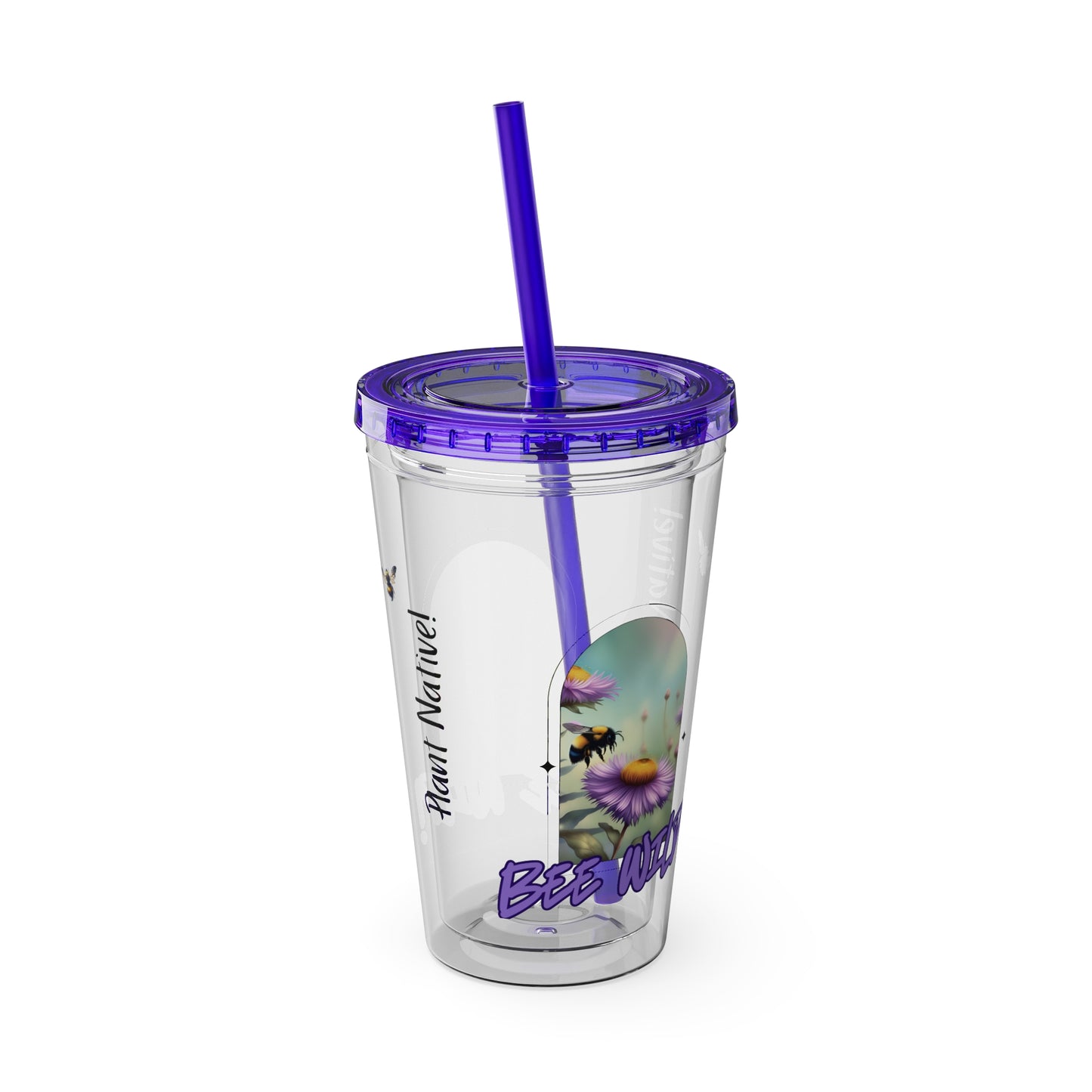 Tumbler with Straw, 16oz, Bee Wild! Plant Native!