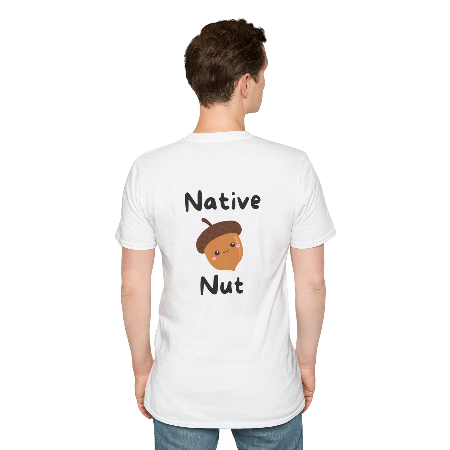 Unisex Softstyle T-Shirt, Native Nut! (Back)