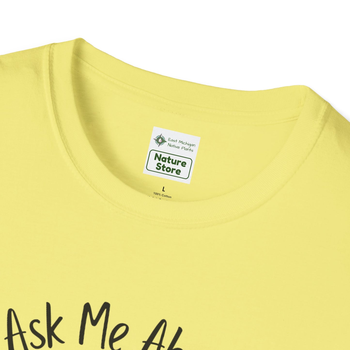 T-Shirt Ask Me About My Wetland - Wetland Conservation Tee