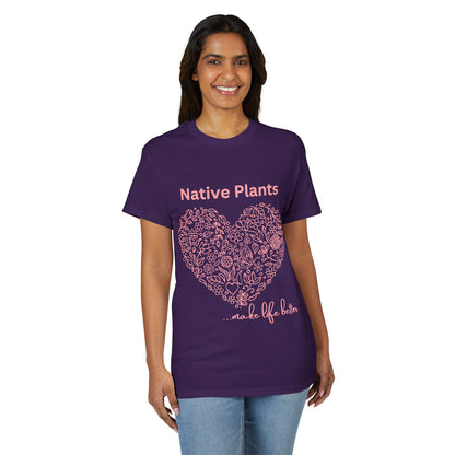 Dry Blend Moisture Wicking Tee Native Plants Make Life Better w/EMNP Logo on back