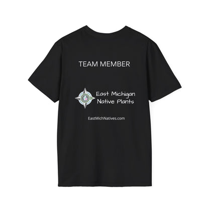 EastMichNatives T-Shirt, Plant Native Plants!!