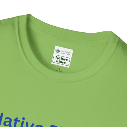 EastMichNatives T-shirt, Native Plants Make Life Better, Floral
