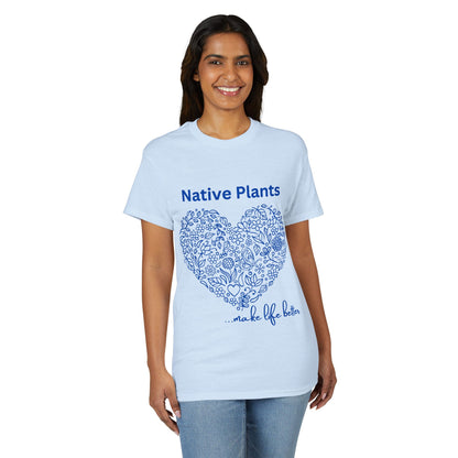 Dry Blend Moisture Wicking Tee Native Plants Make Life Better w/EMNP Logo on back