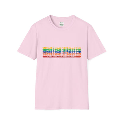 EastMichNatives T-Shirt If You Plant Them, They Will Come