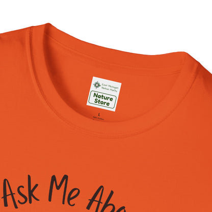 Unisex Softstyle T-Shirt Ask Me About My Prairie