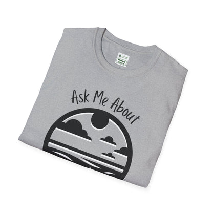 Tshirt Ask Me About My Prairie — Casual Cotton Tee for Prairie Lovers