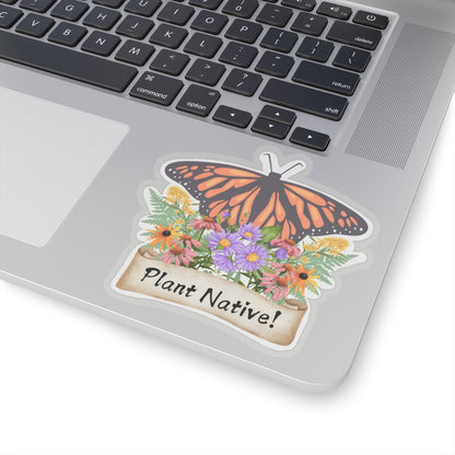 Stickers, Monarch Plant Native!