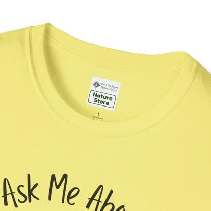 Unisex Softstyle T-Shirt Ask Me About My Prairie
