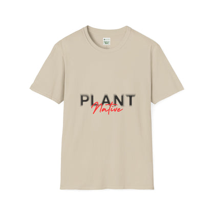 Unisex Softstyle T-Shirt, Plant Native