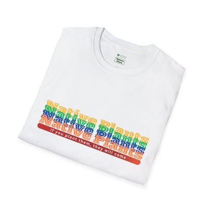 EastMichNatives T-Shirt If You Plant Them, They Will Come