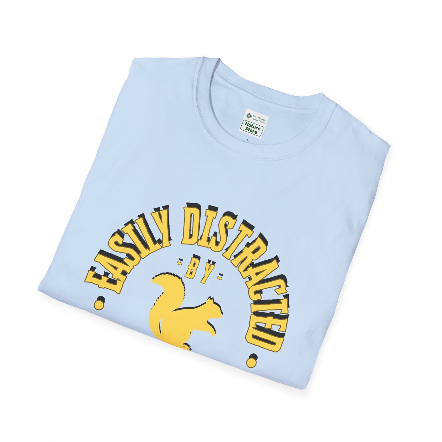 Unisex Softstyle T-Shirt, Distracted by Squirrels