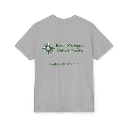Dry Blend Moisture Wicking Tee Native Plants Make Life Better w/EMNP Logo on back