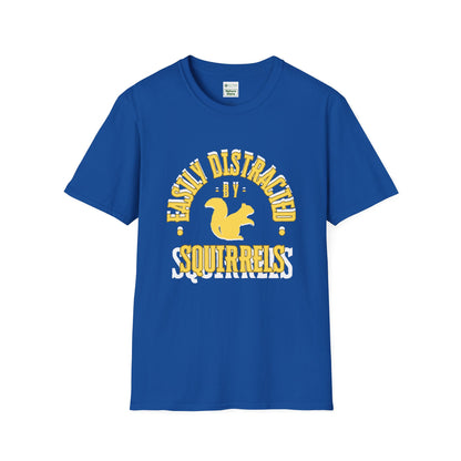Unisex Softstyle T-Shirt, Distracted by Squirrels