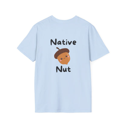 Unisex Softstyle T-Shirt, Native Nut! (Back)