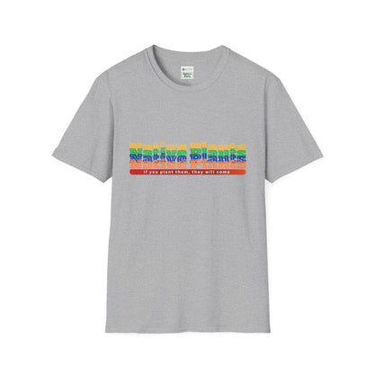 EastMichNatives T-Shirt If You Plant Them, They Will Come