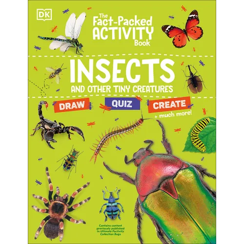 The Fact-Packed Activity Book Insects: And Other Tiny Creatures - Paperback